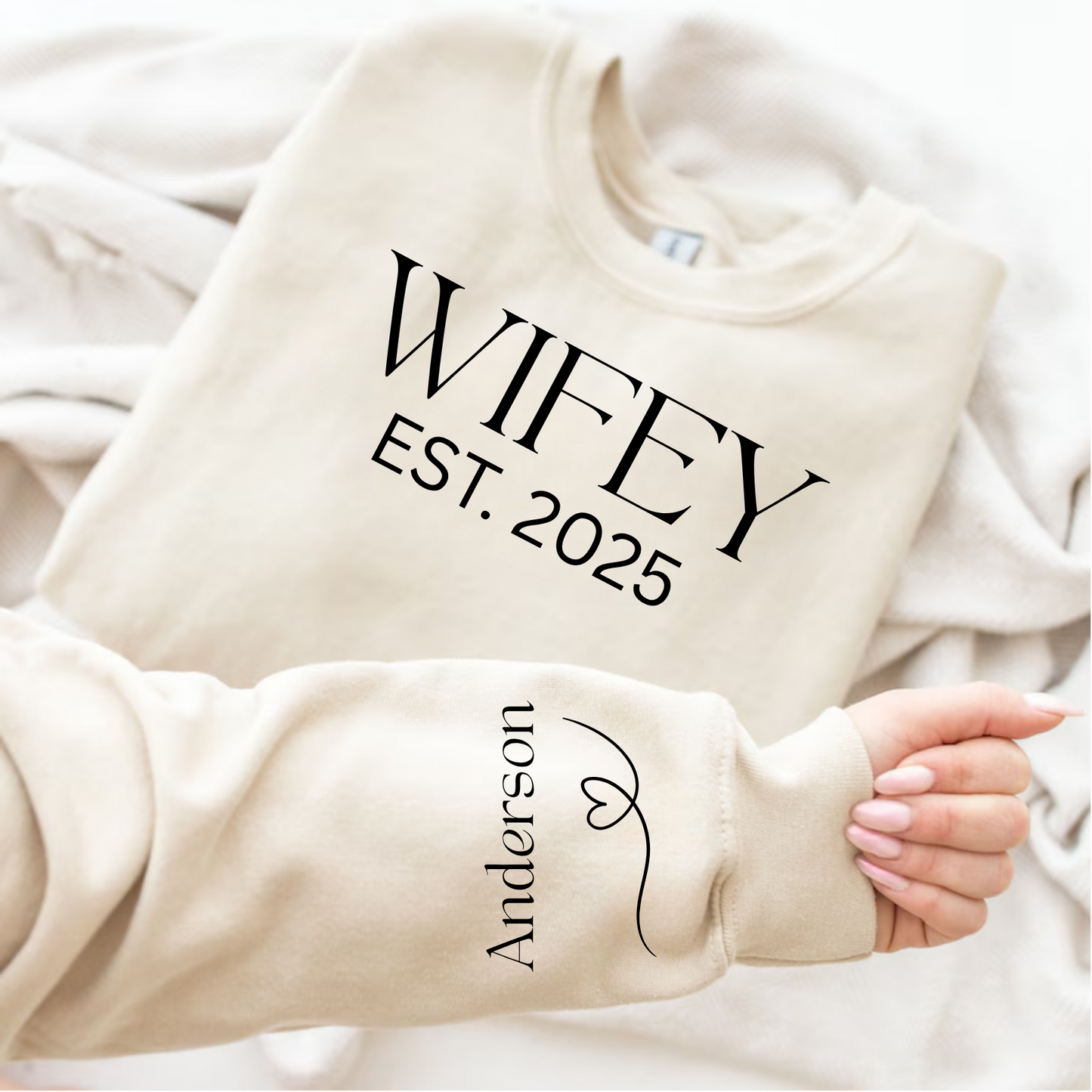 Wifey Est. Design with Last name on Sleeve